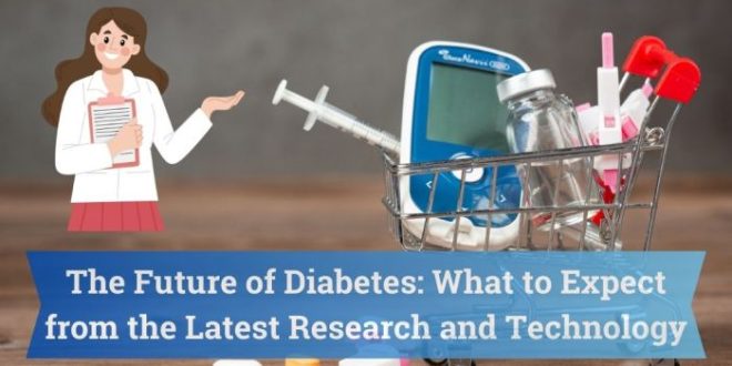 Teknologi medis terbaru untuk diabetes tahun 2025